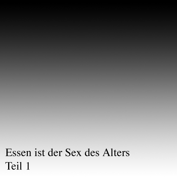 Jetzt sag noch einer, Essen sei der Sex des&nbsp;Alters!