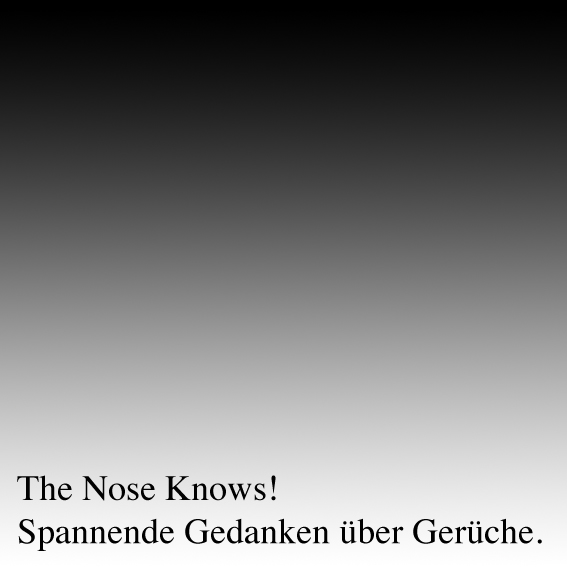 The Nose Knows!